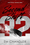 Second Shift: A Second Chance Single Guardian Hockey Romance