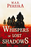 WHISPERS OF LOST SHADOWS