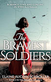 The Bravest Soldiers