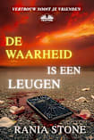De Waarheid Is Een Leugen
