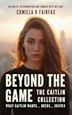 Beyond The Game: A Steamy Sapphic Workplace Romance