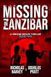 Missing in Zanzibar: A Greene Wolfe Thriller - Book Two (Greene Wolfe Thrillers 2)