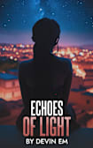 Echoes of Light : A Multicultural Romance (Unyielding Hearts Book 2)