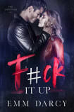 F#ck it Up: An Enemies to Lovers College Romance (The Heritage)