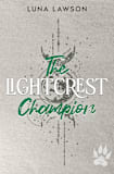 The Lightcrest Champion: A Paranormal F/F Wolf Shifter Romance (Lightcrest Ink Book 1)