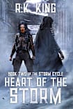Heart Of The Storm (The Storm Cycle, #2)