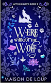 Were Without the Wolf (Myths In Love Book 2)