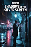 Shadows of the Silver Screen 