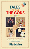 TALES FROM THE GODS : Five Bedtime Stories from the World’s Greatest Mythologies. Informative · Exciting · Unforgettable. A bedtime book that makes the whole world feel magical