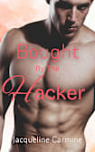 Bought by the Hacker (Amora Virgin Auction Book 3)
