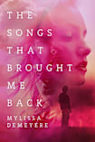 The Songs That Brought Me Back