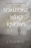 Someone Who Knows (Those Who Know Book 1)