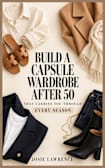 Build a Capsule Wardrobe After 50 That Carries You Through Every Season (Style After 50)