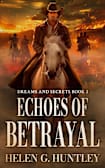 Echoes of Betrayal: Dreams and Secrets Book 2