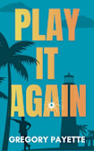 Play It Again (Joe Sheldon, #2)