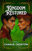 Kingdom Restored: Book 2 of the Kingdom Of Oilean Series