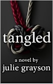 Tangled: Where Desire Meets Consequence (The Turbulence Trilogy Book 2)