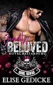 Deadly Beloved: Valentine’s Day Novella (Royal Bastards MC: Oahu, Hawaii Book 1.5)