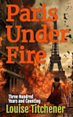Paris Under Fire: Ageless in a city held prisoner
