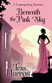 Beneath the Pink Sky