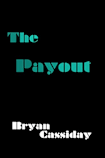 The Payout: a thriller (Mina Deerling Thriller Book 1)