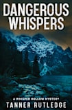 Dangerous Whispers