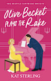 Olive Becket Plays the Rake