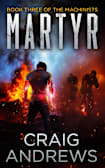 Martyr (The Machinists, #3)