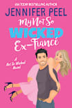 My Not So Wicked Ex-Fiancé (My Not So Wicked Series Book 2)