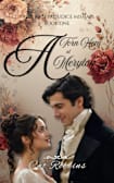 A Torn Hem at Meryton: A light-hearted Pride and Prejudice Variation (Pride and Prejudice Mishaps Book 1)