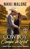 COWBOY Comin’ In Hot (Cahill Cattle Company, #1)