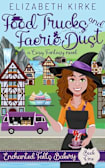 Food Trucks and Faerie Dust