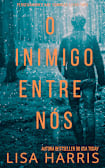 O Inimigo Entre Nós