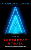 Imperfect Utopia: The Aggran Chronicles Book One