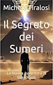 Il Segreto dei Sumeri (I Misteri di Mike Naeli Libro 2)