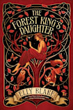 The Forest King’s Daughter (Thirstwood Book 1)