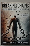Breaking Chains: Love, Lies, and Liberation