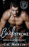 Backstroke: A Dark College Bully Romance (Boys of Frampton U Book 1)
