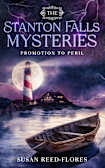 The Stanton Falls Mysteries - Promotion to Peril