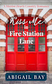 Kiss Me in Fire Station Lane