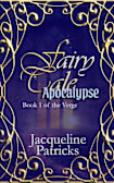 Fairytale Apocalypse - A Romance of Apocalyptic Proportions: Epic Romantic Fantasy (The Verge Book 1)