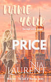Name Your Price (The Cost of Wanting, Book 1)