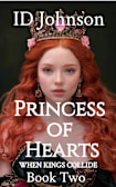 Princess of Hearts: When Kings Collide Book 2