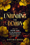 Unbinding The Demon (The Shadowed Worlds Trilogy Book 1)