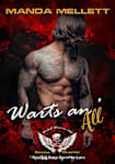 Warts an’ All, Wicked Warriors MC Arizona Chapter: Bleeding Souls Saved by Love (Wicked A Bad Boy Biker Motorcycle Club Romance)