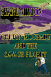 Colton McCrady and The Savage Planet