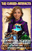 The Cursed Artifacts: Starweaver Academy Young Reader Series Book One
