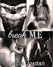 Break Me - Complete Series