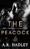 The Peacock : A Short Story (The Physical Collection)