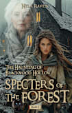 The Haunting of Blackwood Hollow: Specters of the Forest